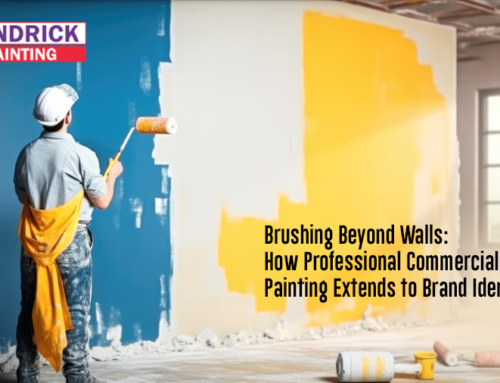 Brushing Beyond Walls: How Professional Commercial Painting Extends to Brand Identity?
